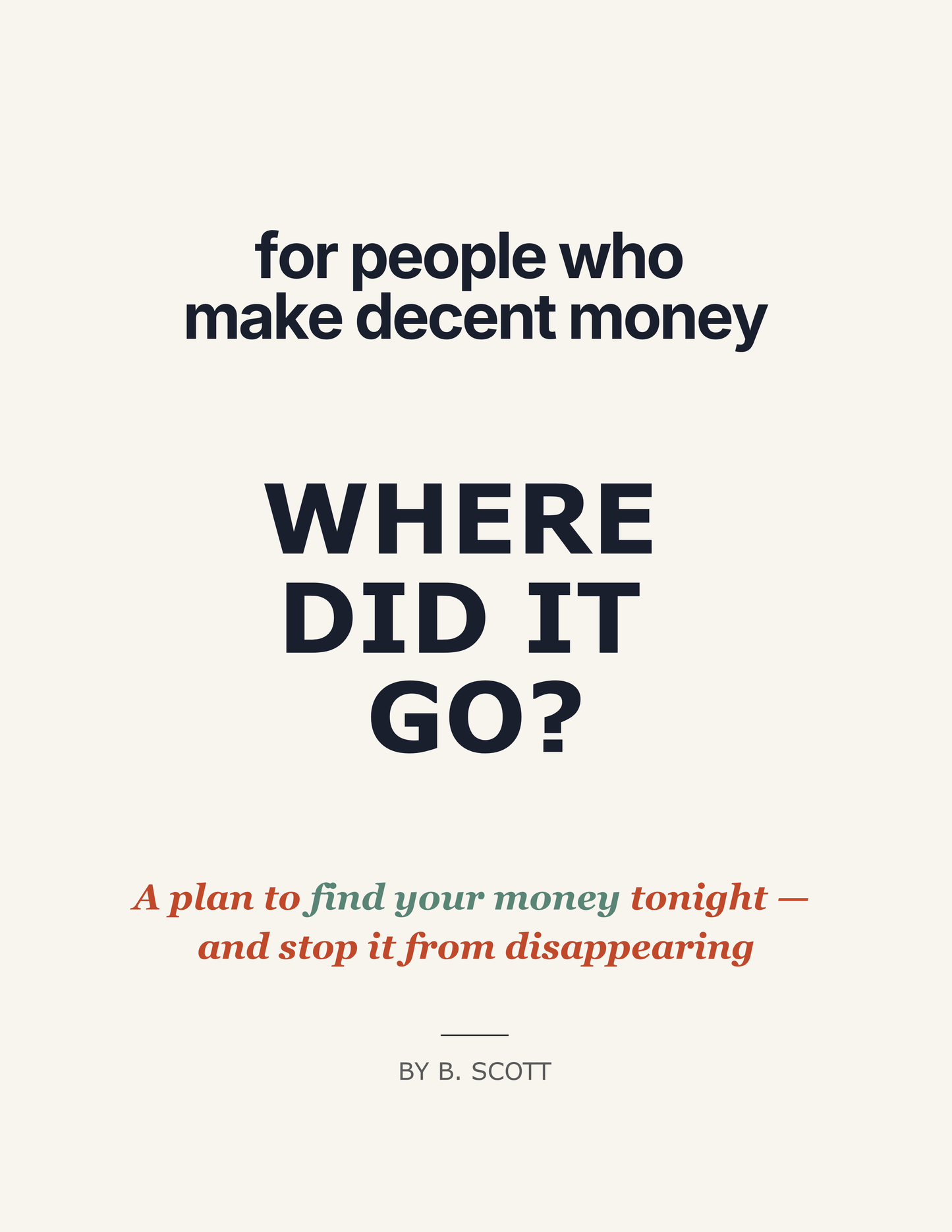 Where Did It Go? — Find Your Money Tonight